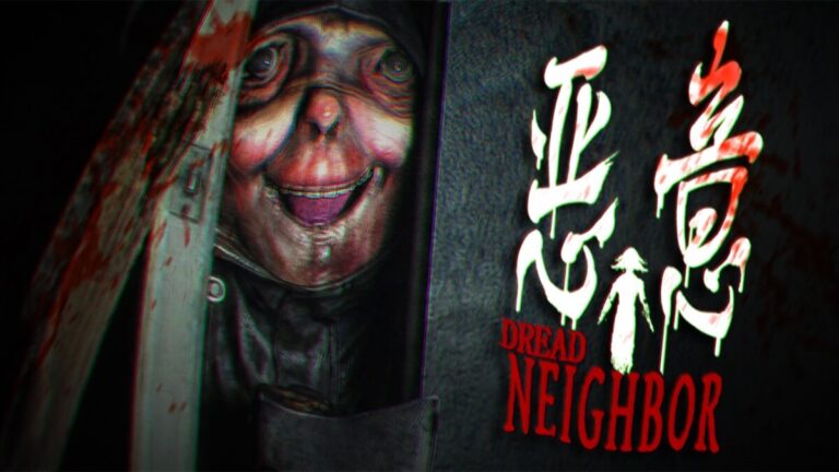 Dread Neighbor