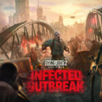 Dying Light 2 Infected Outbreak