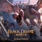Black Desert Mobile Remaster